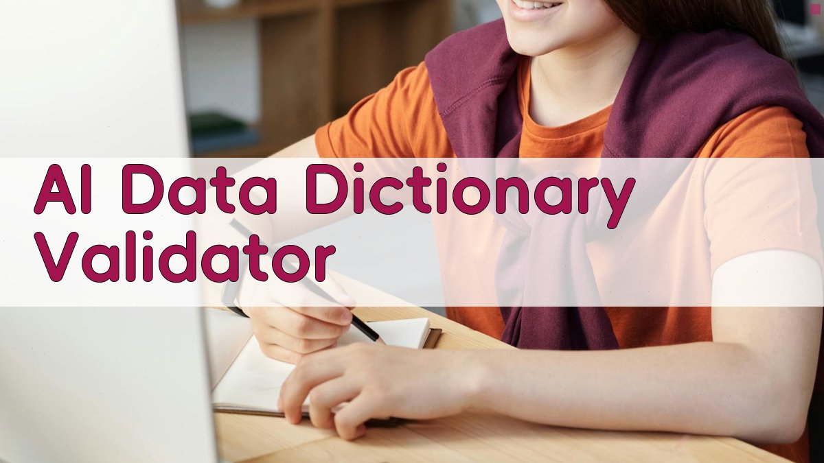 AI Data Dictionary Validator